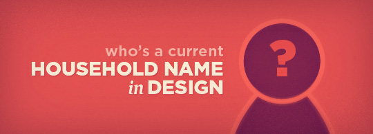 name a famous designer